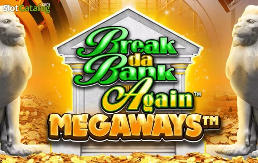 Break da Bank Again Megaways