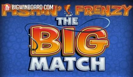 Fishin' Frenzy: The Big Match